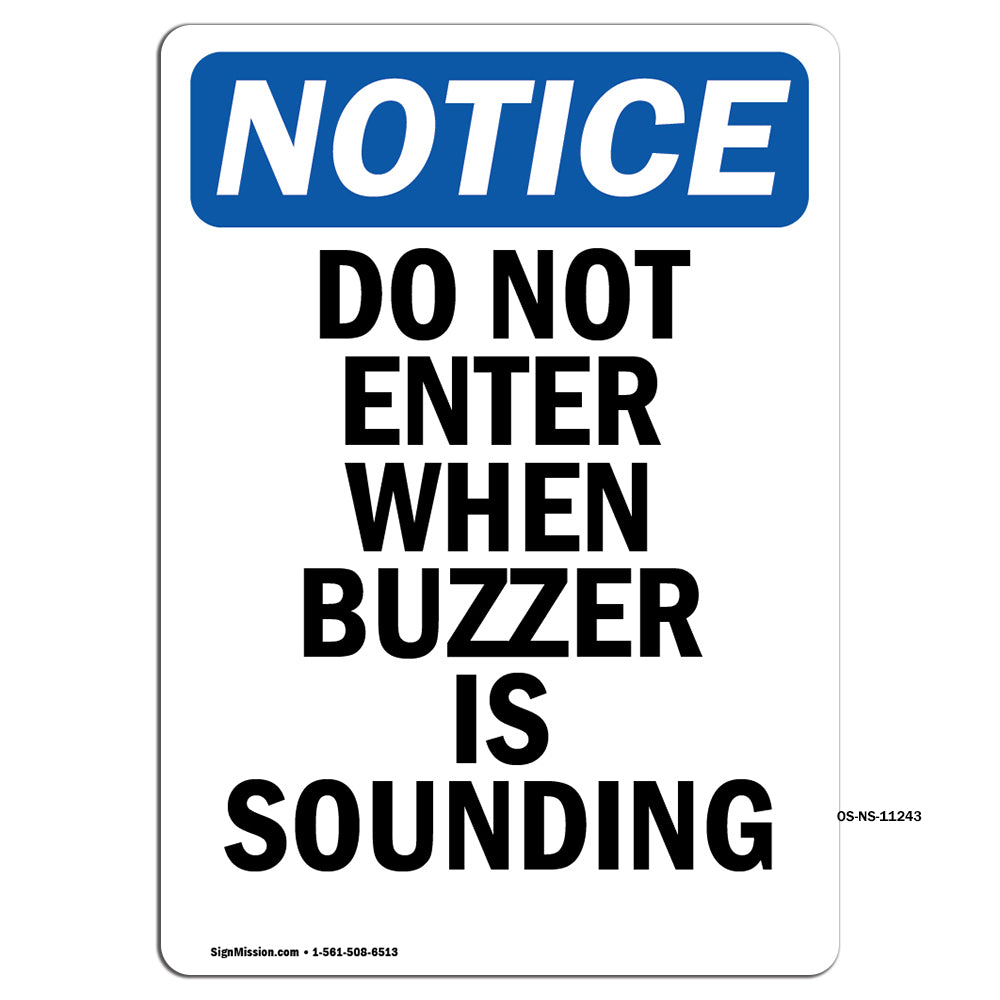 Do Not Enter When Buzzer Is Sounding