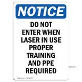 Do Not Enter When Laser In Use Proper Training