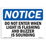 Do Not Enter When Light Is Flashing And Sign