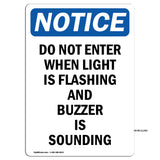 Do Not Enter When Light Is Flashing And Sign