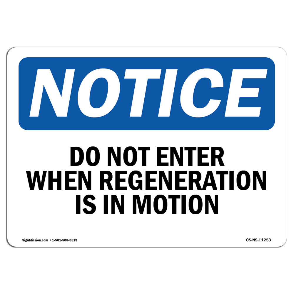 Do Not Enter When Regeneration Is In Progress