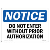 Do Not Enter Without Prior Authorization
