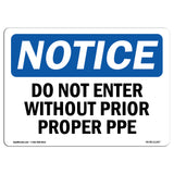 Do Not Enter Without Proper PPE