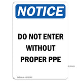 Do Not Enter Without Proper PPE