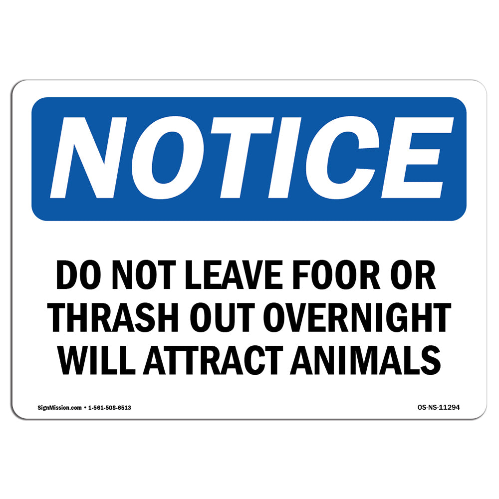 Do Not Leave Food Or Trash Out Overnight