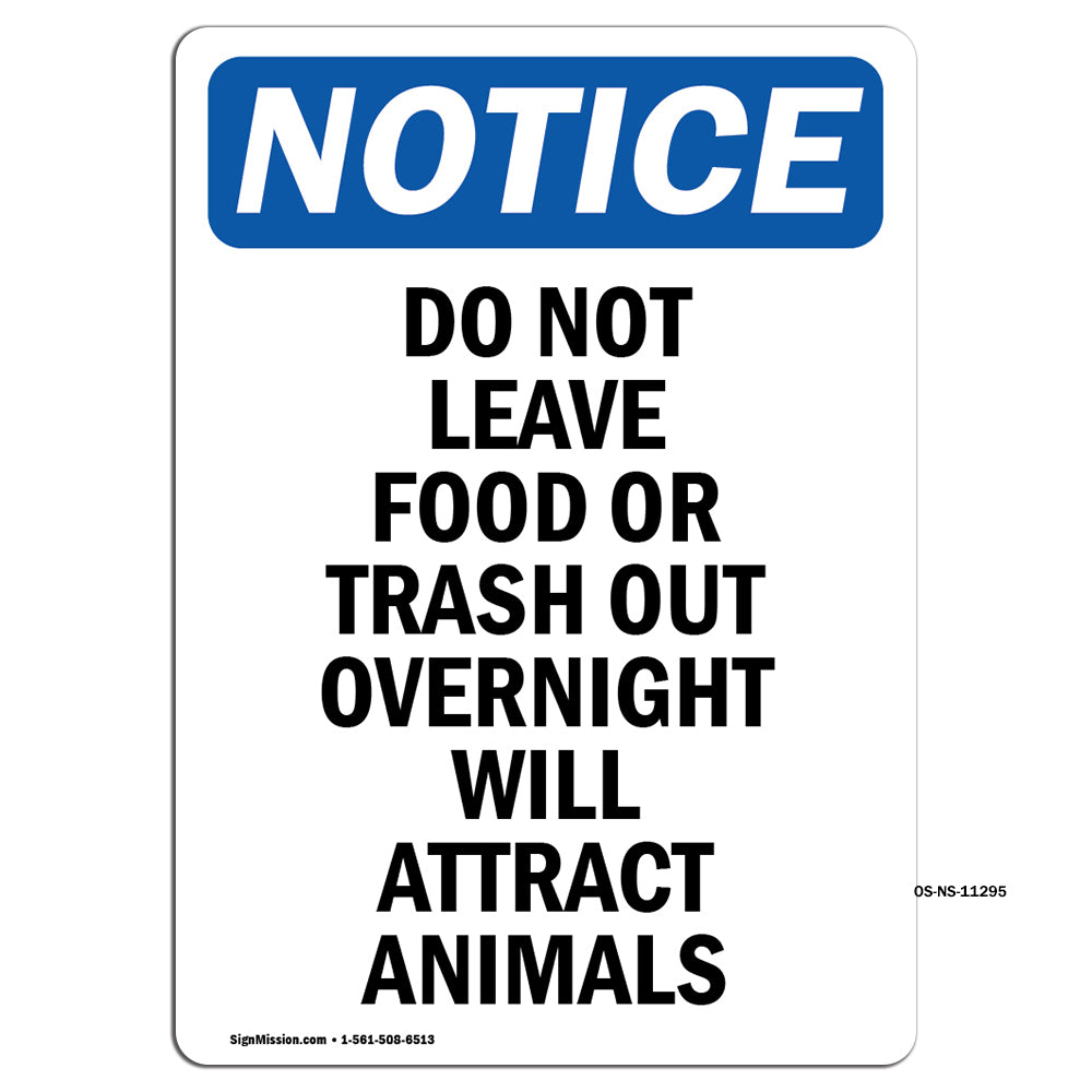 Do Not Leave Food Or Trash Out Overnight