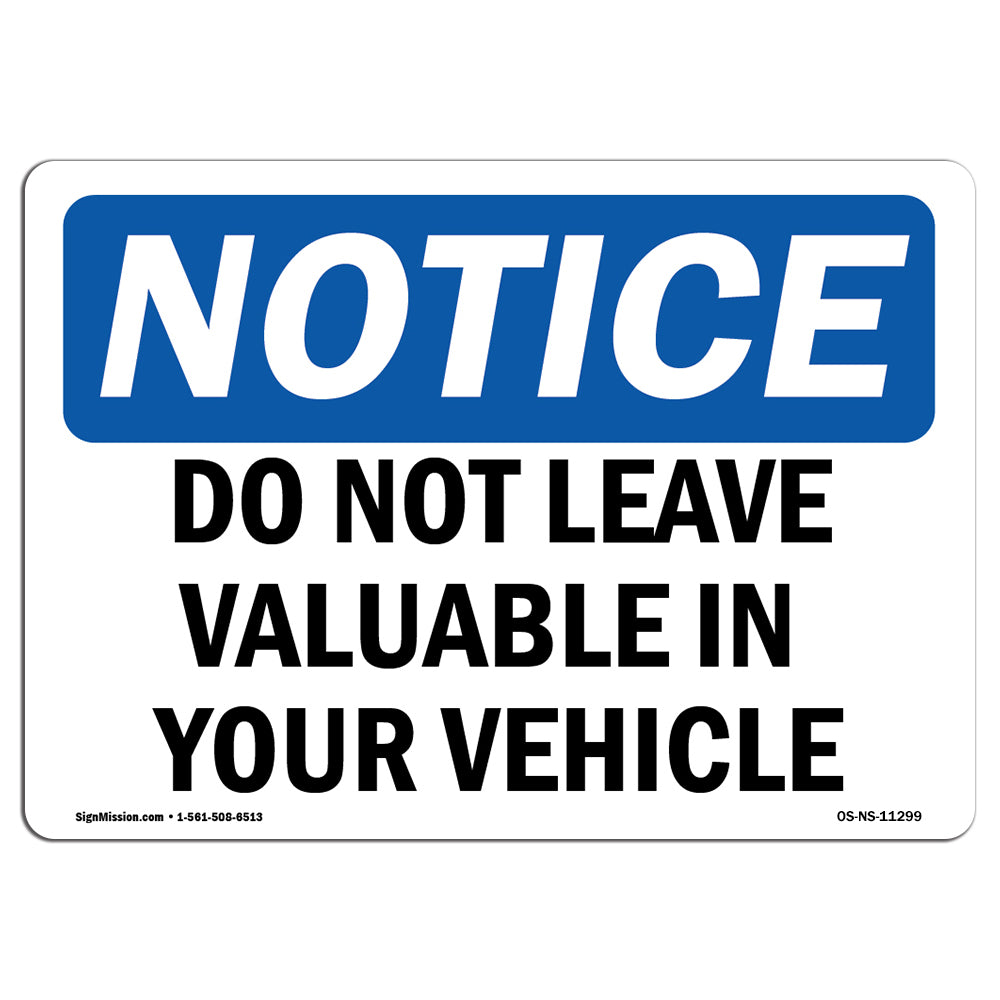 Do Not Leave Valuables In Your Vehicle