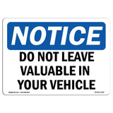 Do Not Leave Valuables In Your Vehicle