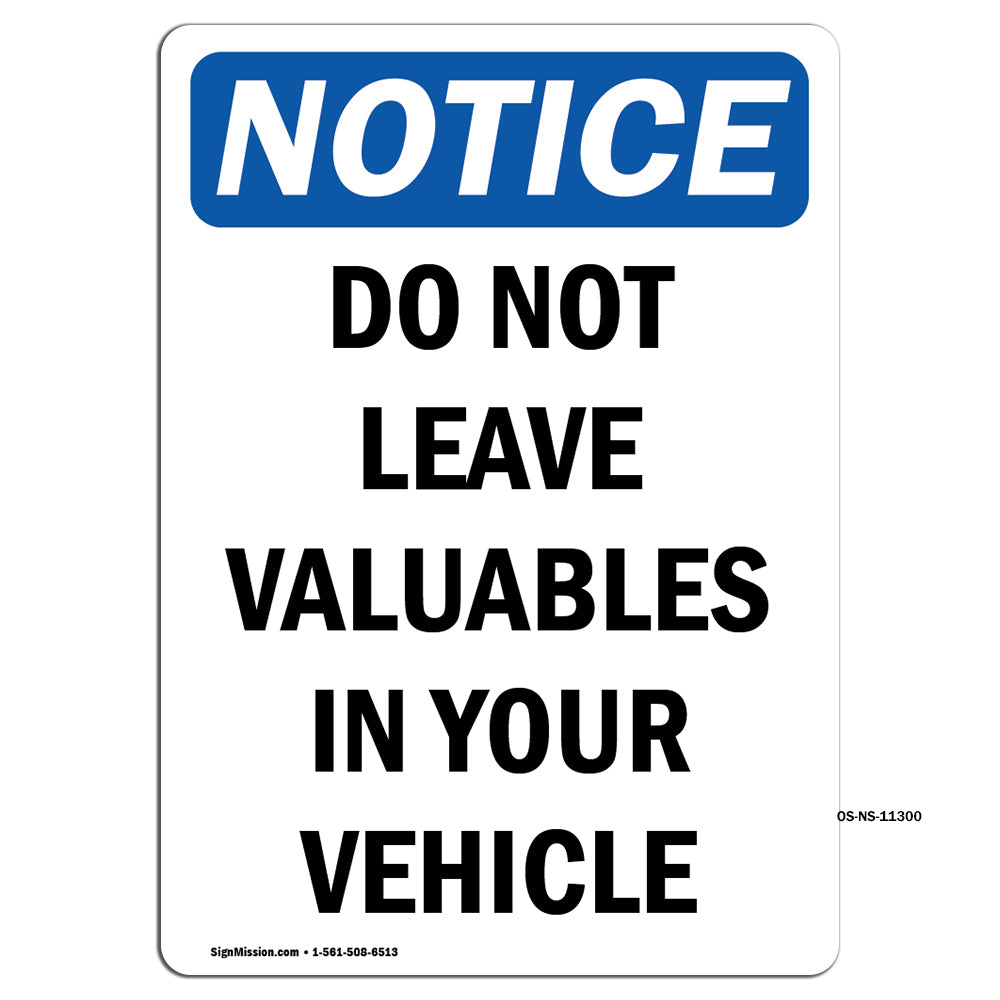 Do Not Leave Valuables In Your Vehicle
