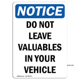 Do Not Leave Valuables In Your Vehicle