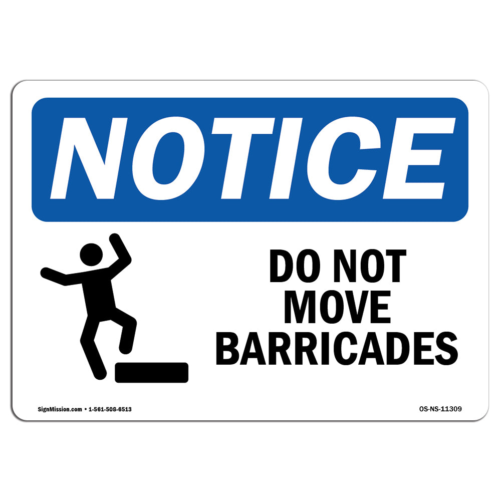 Do Not Move Barricades