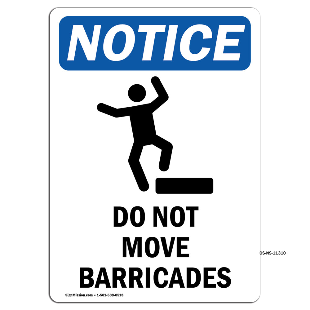 Do Not Move Barricades