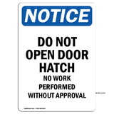 Do Not Open Door Hatch No Work Performed
