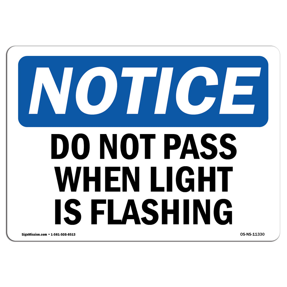 Do Not Pass When Light Is Flashing