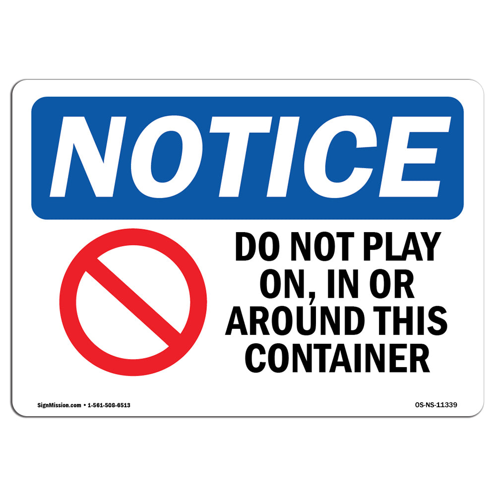 Do Not Play On, In Or Around