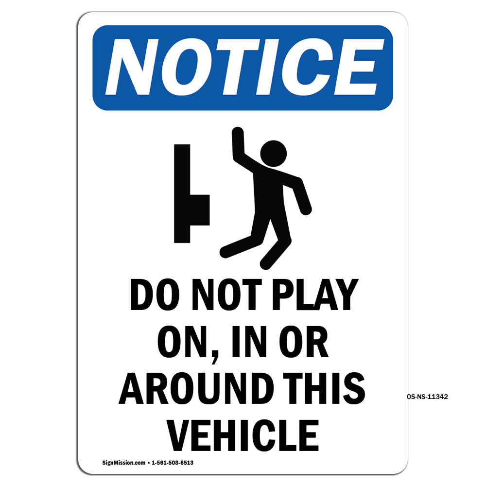 Do Not Play On, In Or Around