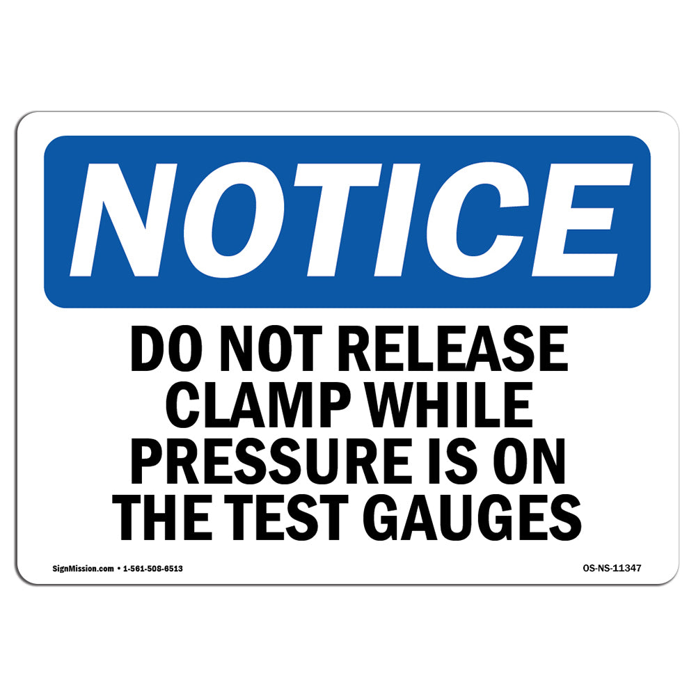 Do Not Release Clamp While Pressure Is On