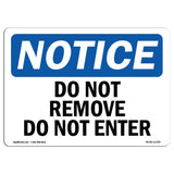 Do Not Remove Do Not Enter