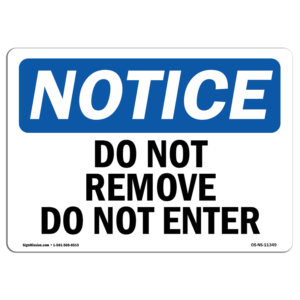Do Not Remove Do Not Enter
