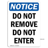 Do Not Remove Do Not Enter