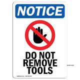 Do Not Remove Tools