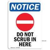 Do Not Scrub In Here