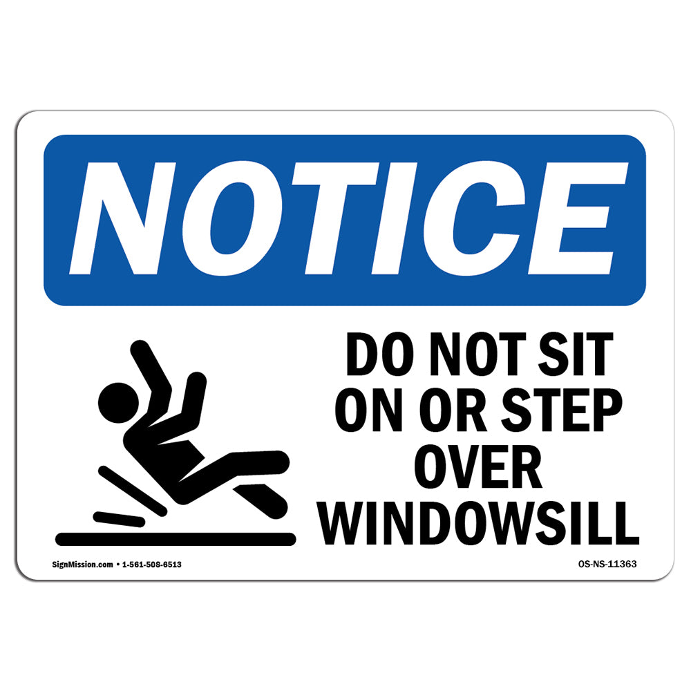 Do Not Sit On Or Step Over Windowsill