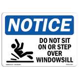 Do Not Sit On Or Step Over Windowsill