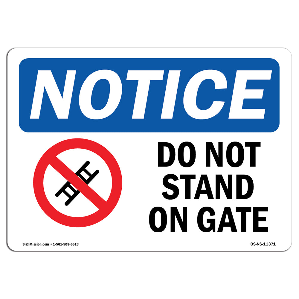 Do Not Stand On Gate