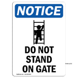 Do Not Stand On Gate