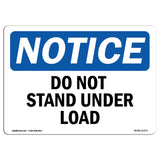 Do Not Stand Under Load Sign