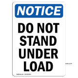 Do Not Stand Under Load Sign