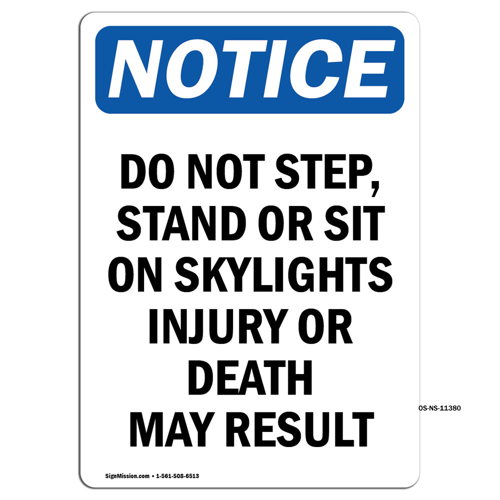 Do Not Step, Stand Or Sit On Skylights Injury