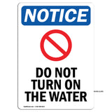 Do Not Turn On The Water