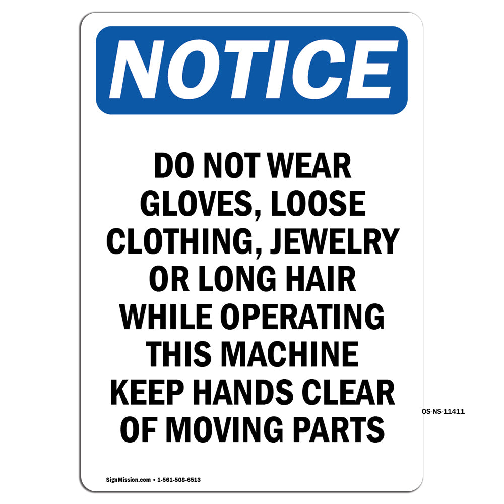 Do Not Wear Gloves, Loose Clothing, Jewelry