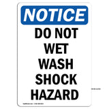 Do Not Wet Wash Shock Hazard