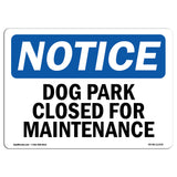 Dog Park Closed For Maintenance