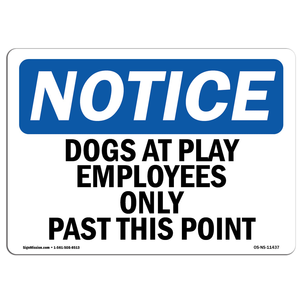 Dogs At Play Employees Only Past