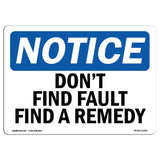 Don't Find Fault Find A Remedy