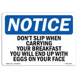 Don't Slip When Carrying Your Breakfast