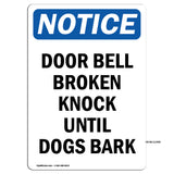 Door Bell Broken Knock Until Dogs Bark