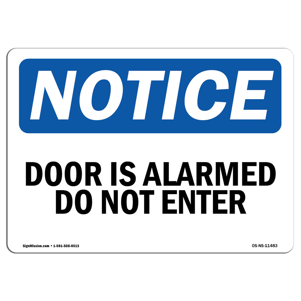 Door Is Alarmed Do Not Enter Sign