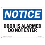 Door Is Alarmed Do Not Enter Sign