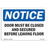 Door Must Be Closed And Secured Before Leaving