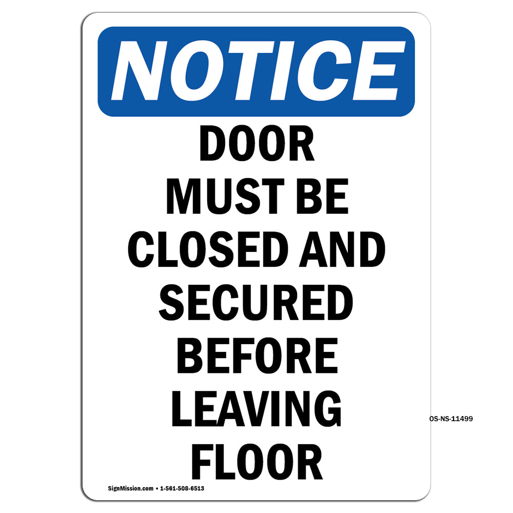 Door Must Be Closed And Secured Before Leaving