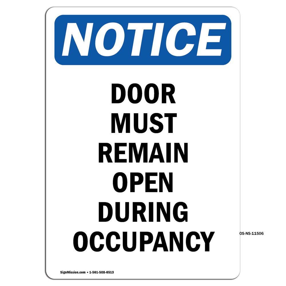Door Must Remain Open During Occupancy