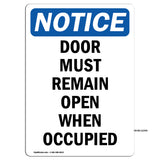 Door Must Remain Open When Occupied