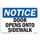 Door Opens Onto Sidewalk