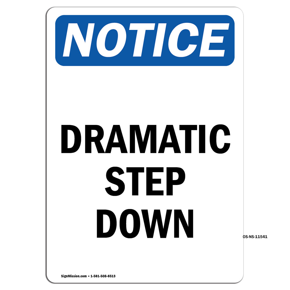Dramatic Step Down