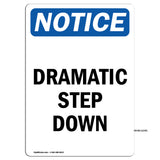 Dramatic Step Down